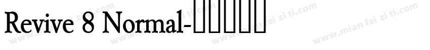 Revive 8 Normal字体转换